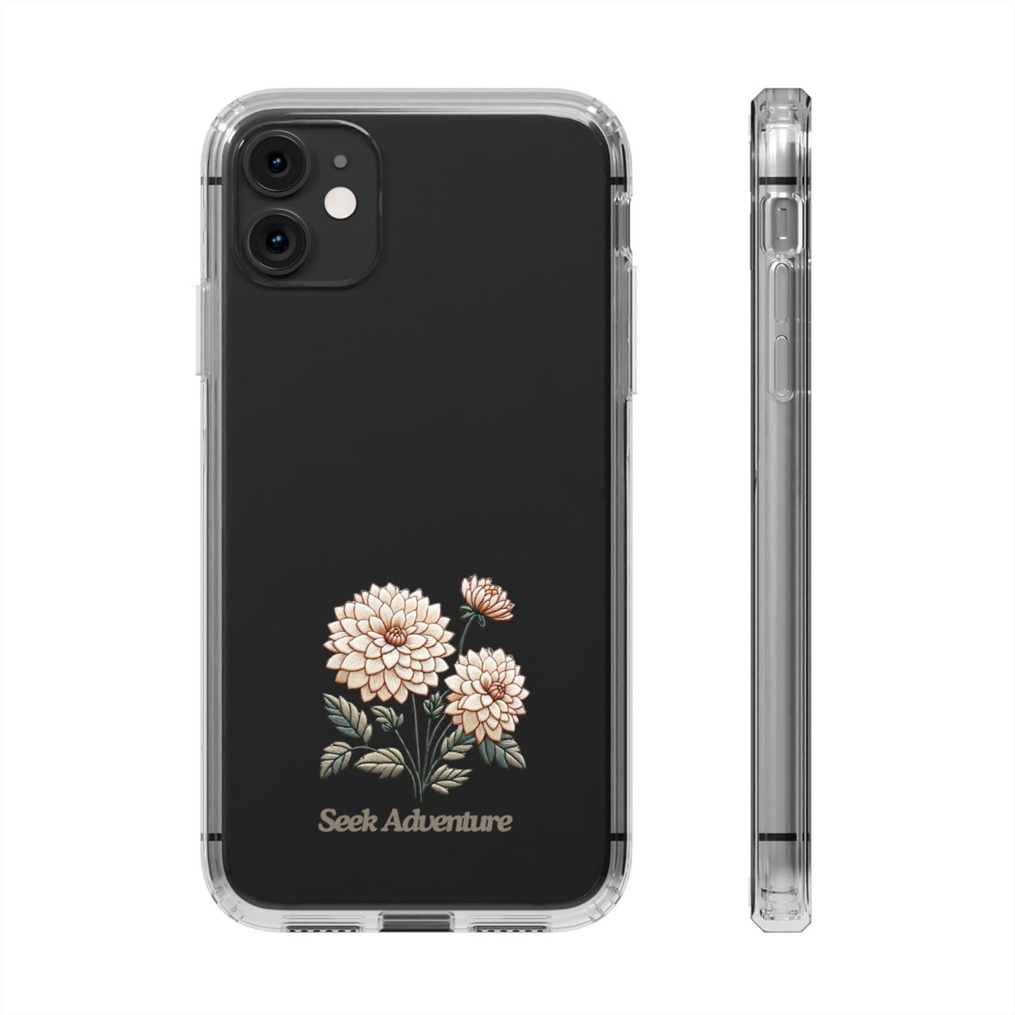 Clear iPhone 11 case with floral Dahlia embroidery design and "Seek Adventure" message, showcasing sleek and modern botanical elegance.